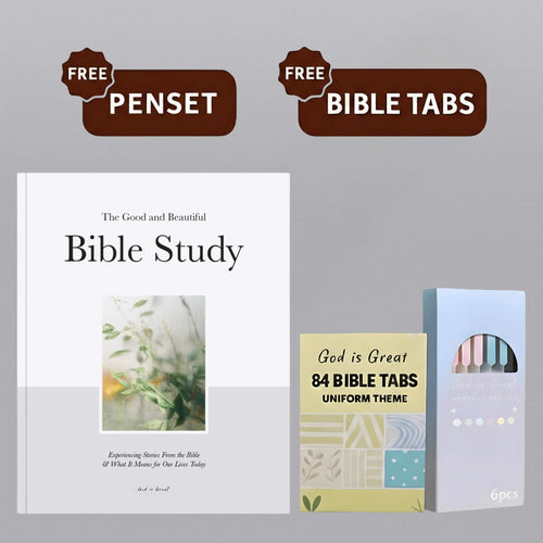 The Good and Beautiful Bible Study